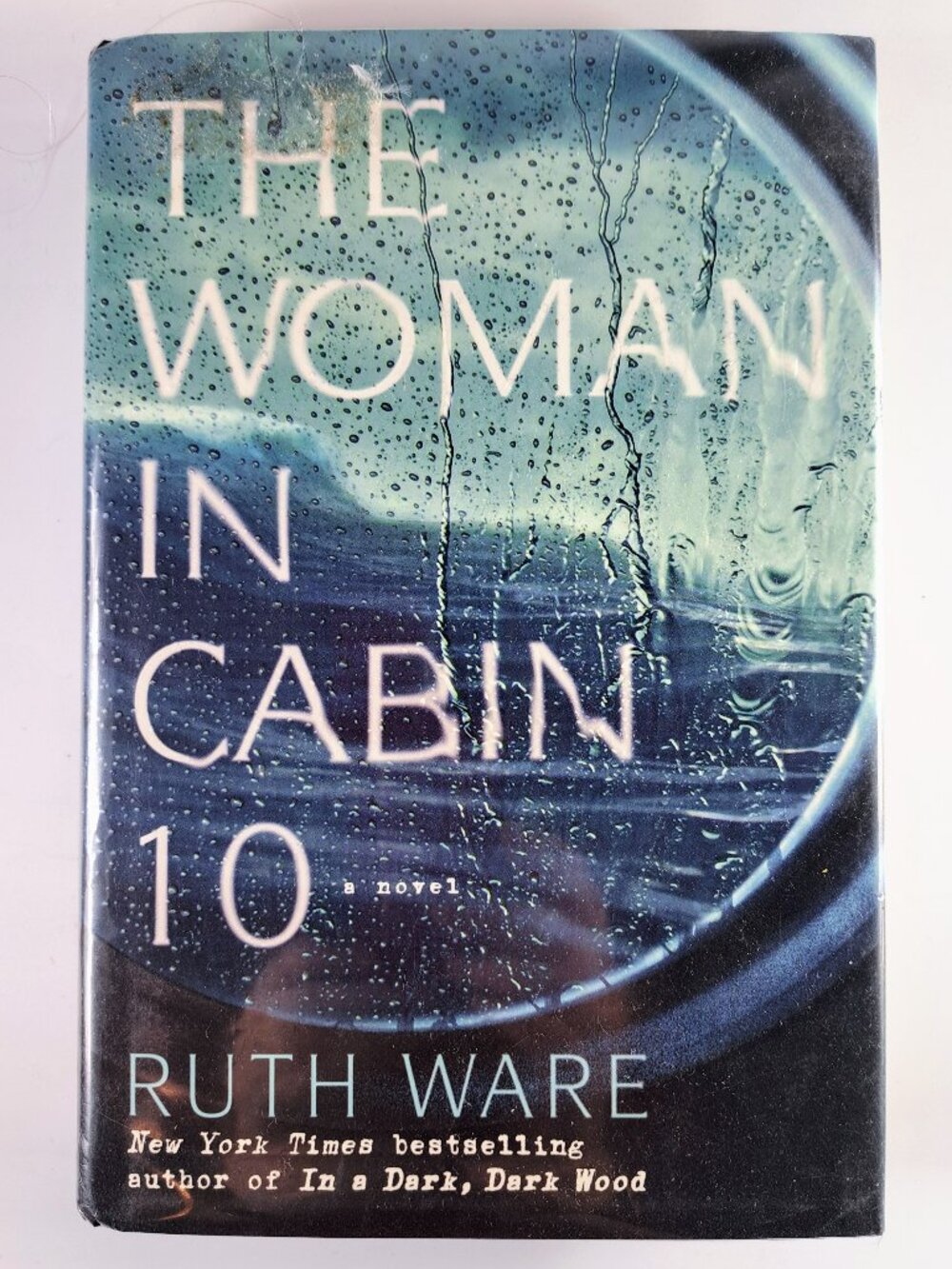 The Woman in Cabin 10 by Ruth Ware